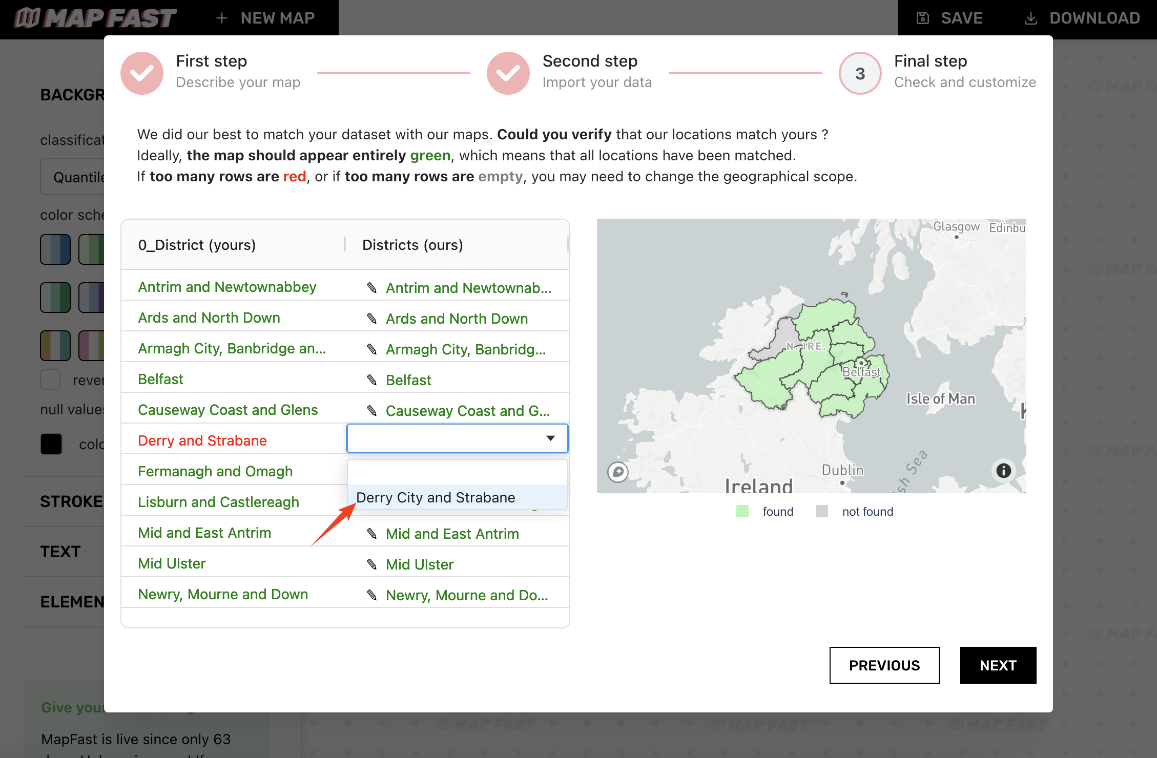 We had a perfect match here. But for the sake of the tutorial, we removed the match for “Derry and Strabane” so that you can see how it looks and how to fix it.