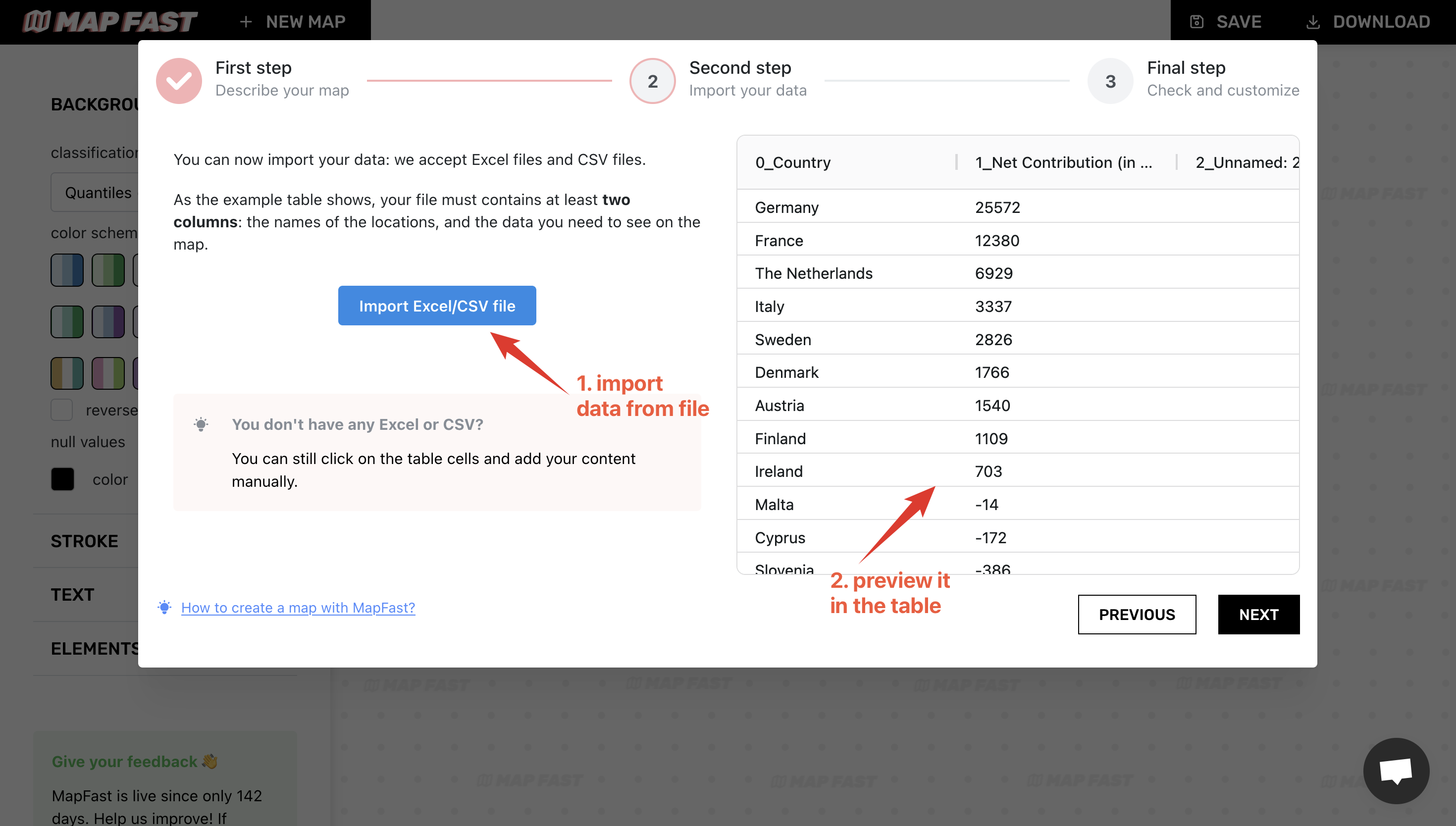 The second step allows you to import any Excel or CSV file into MapFast.