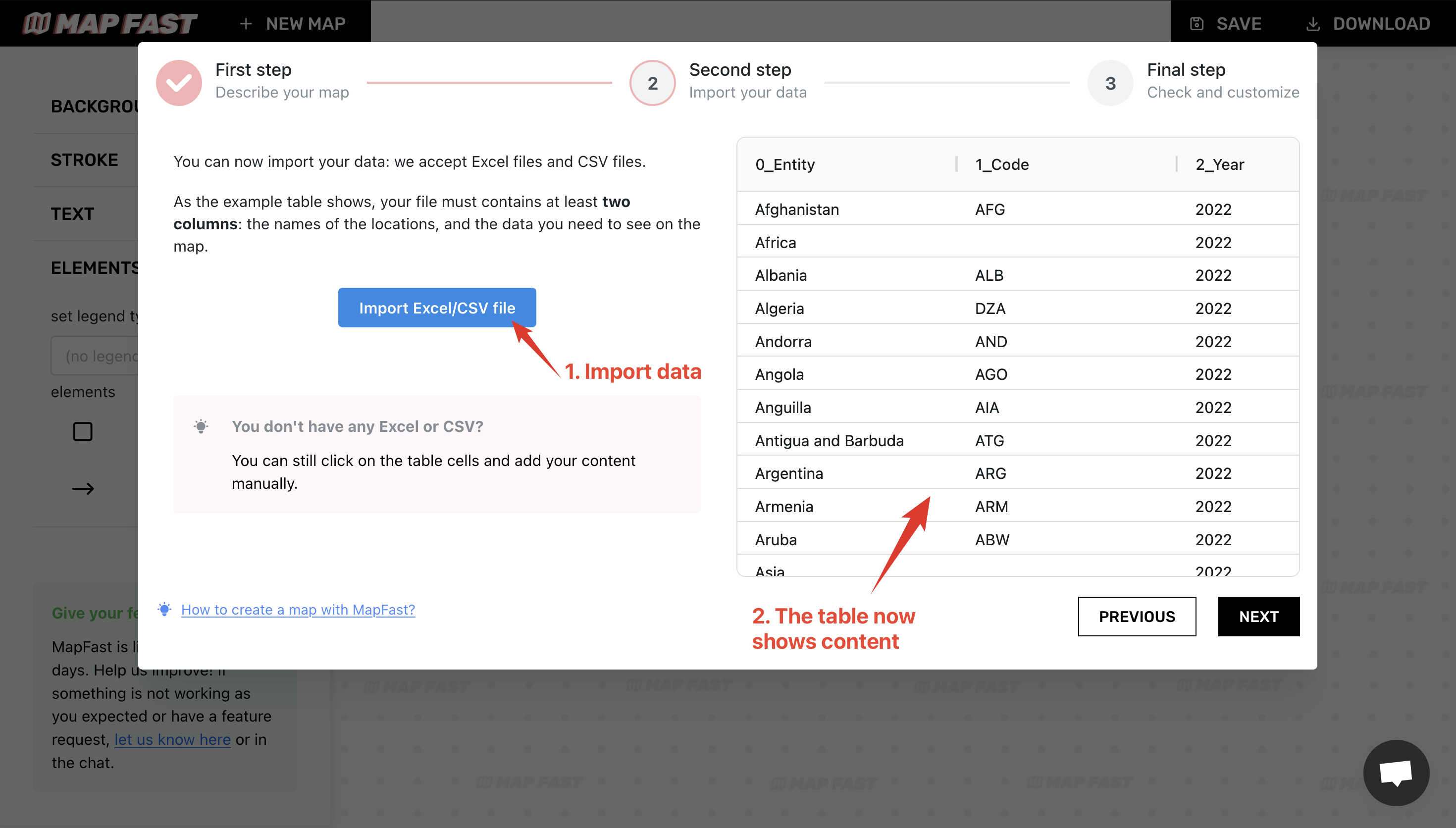 The second step allows you to import any Excel or CSV file into MapFast.